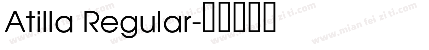 Atilla Regular字体转换